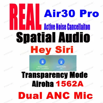 Air30 pro 1562A Dual ANC Mic Aktyviojo Triukšmo šalinimo funkcija 