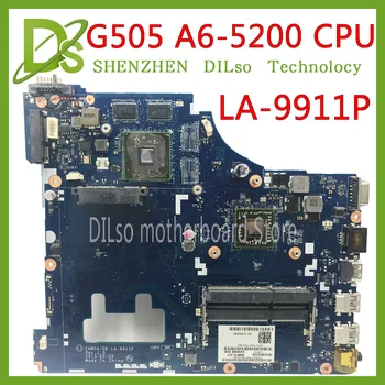 KEFU VAWGA/GB LA-9911P Plokštė Lenovo G505 Plokštė A6-5200 CPU HD8570M/R5-M230 2G originalus išbandyti darbas