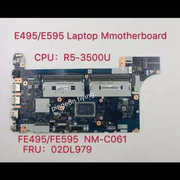 Lenovo thinkpad E495 portátil placa-mãe FE495 FE595 NM-C061 com cpu E5-3500U placa-mãe FRU:02DL979 bandymo gerai